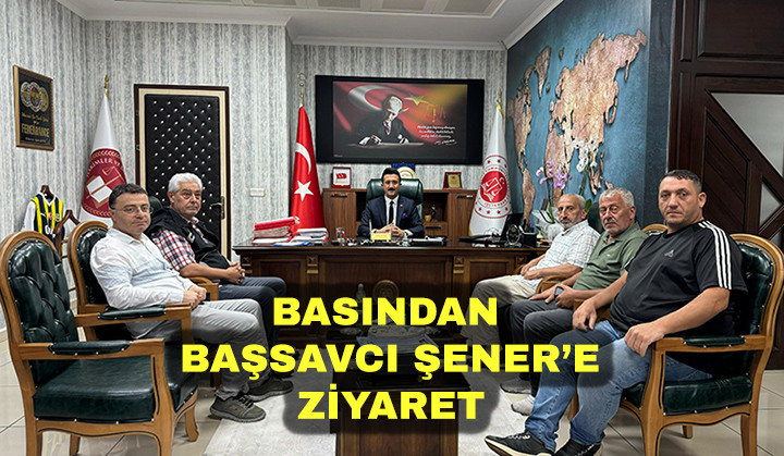 Pazar Basınından Başsavcı Şener’e Hayırlı Olsun Ziyareti